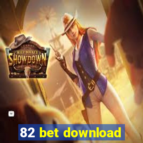 82 bet download